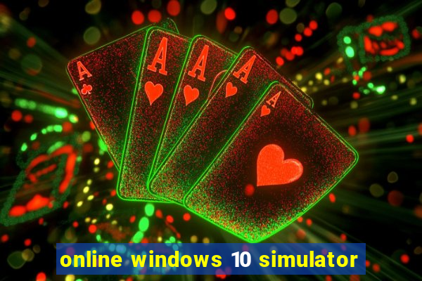 online windows 10 simulator